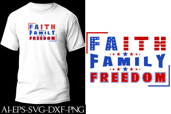 Faith Family Freedom T-Shirt Design Review for Real Projects