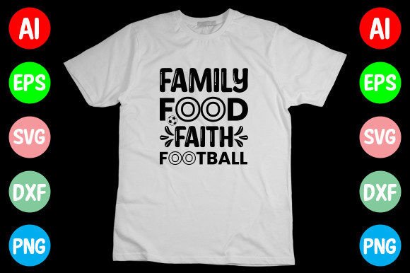 Family Food Faith Football T-Shirt Review