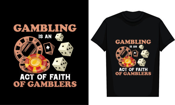 Gambling Is an Act of Faith