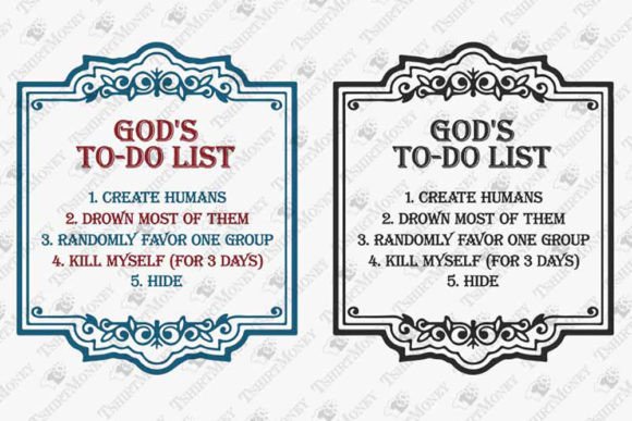 God’s to Do List Funny Atheist Faith Embroidery Design Review