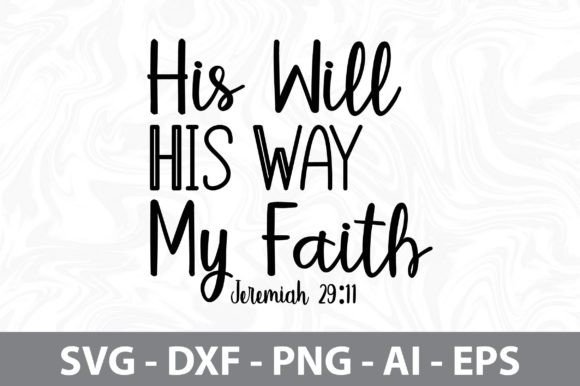 His Will His Way My Faith Jeremiah 29,11 Embroidery Design Review