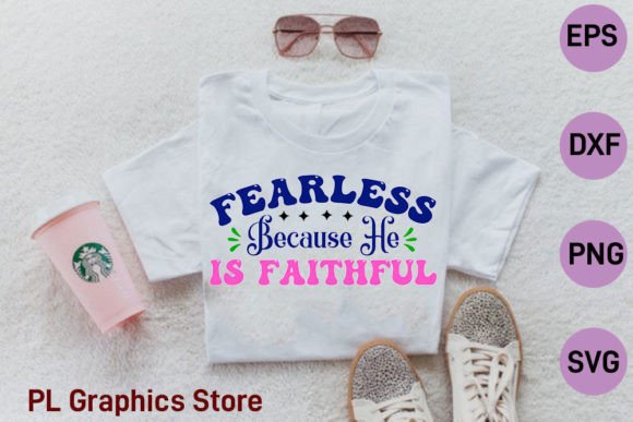 Retro Faith Design, Fearless Because He
