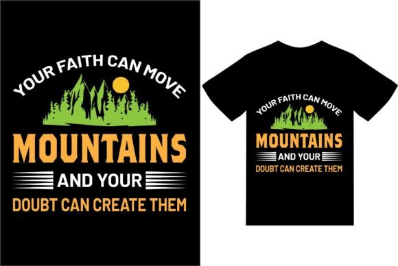 Your Faith Can Move Mountains Design